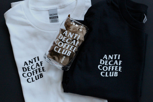 Anti Decaf Coffee Club T-Shirt